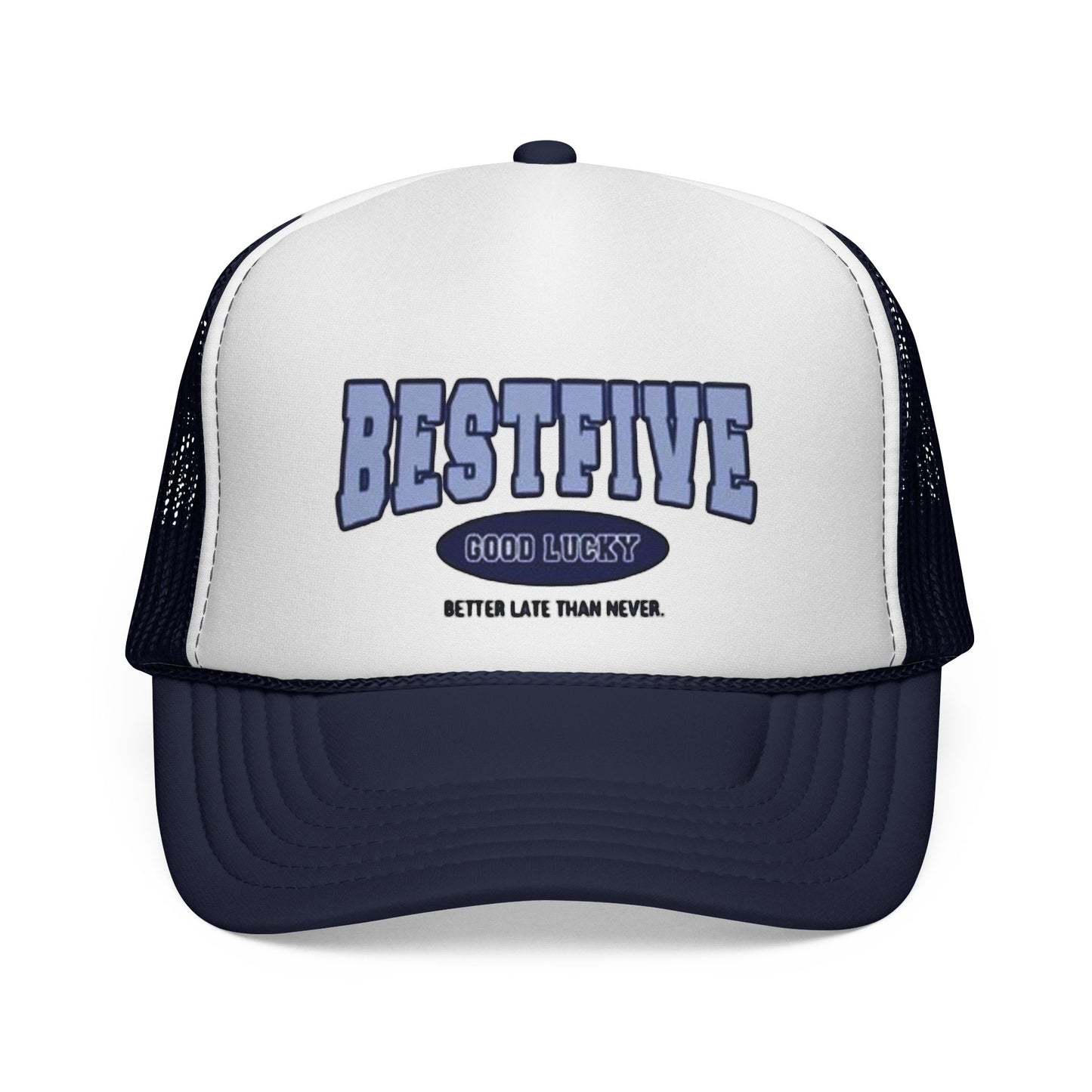 Retro Trucker Cap - BESTFIVE: Good Luck, Better Late Than Never