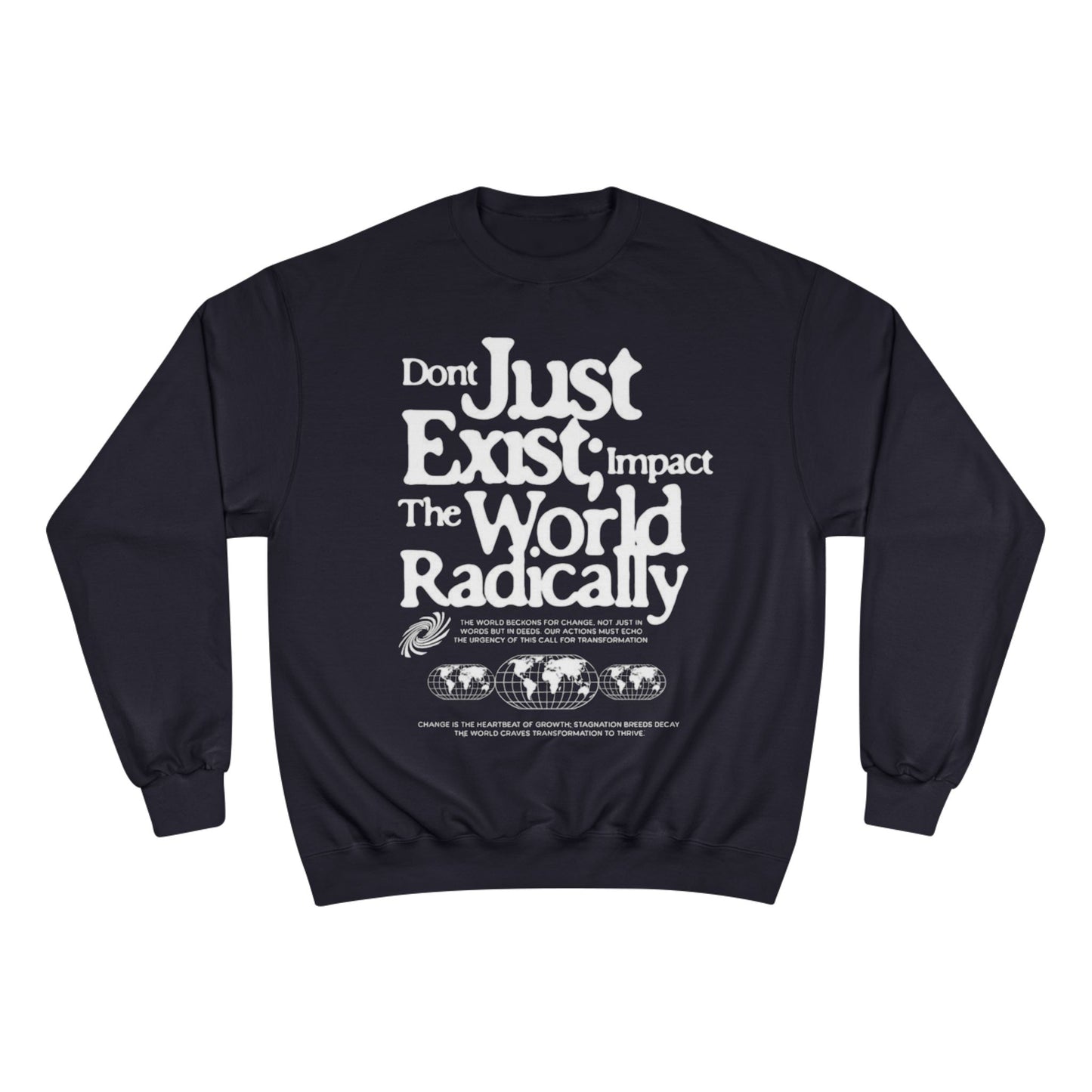 Radical Impact Champion Sweatshirt