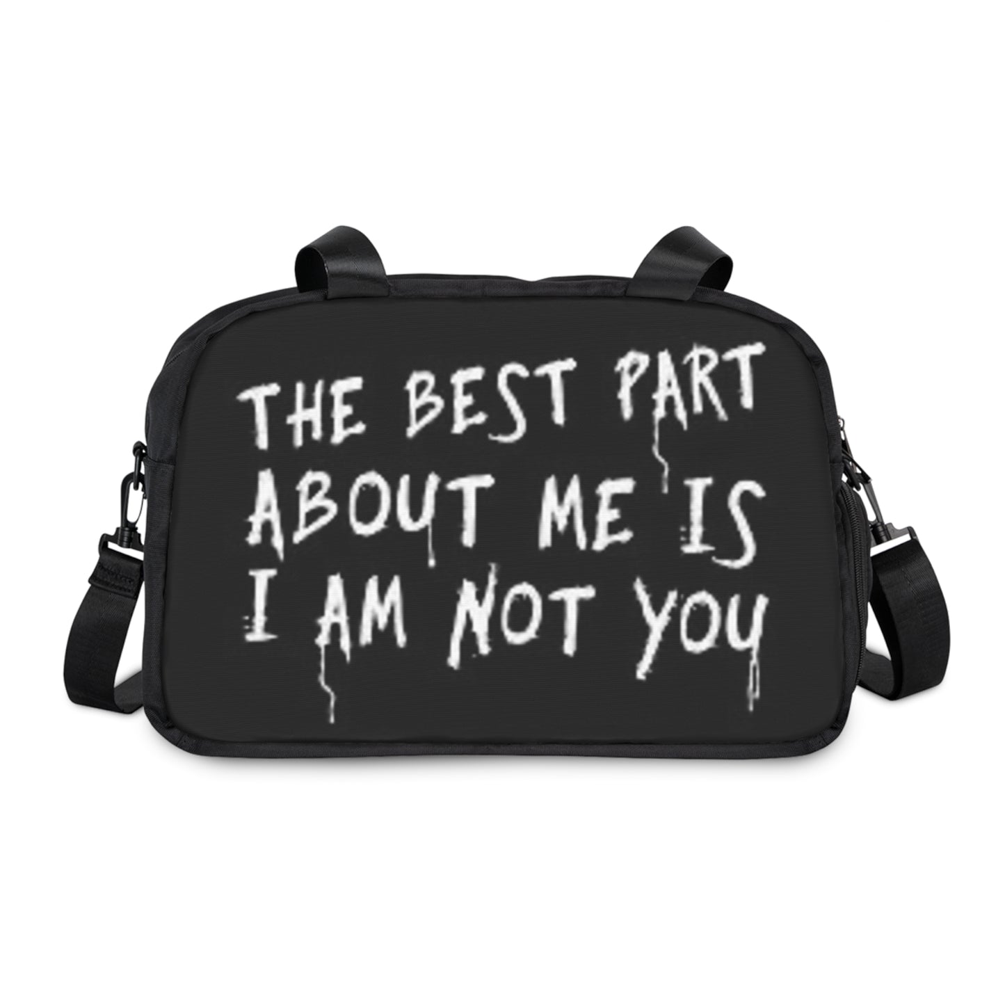 Statement Fitness Handbag - "The Best Part About Me Is I Am Not You"