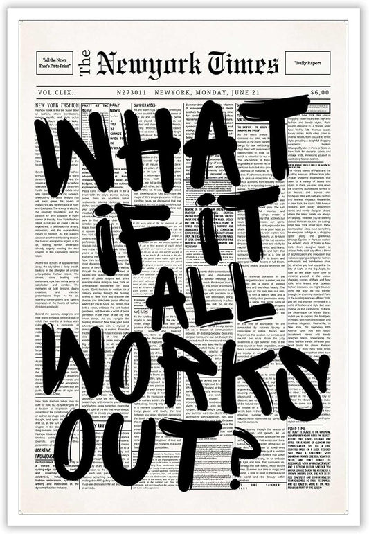Retro Black and White Newspaper Poster What If It All Works Out Canvas Wall Art Positive Affirming Quote Minimalist Prints Painting for Home Bedroom Dorm Wall Decor 24X36In Unframed