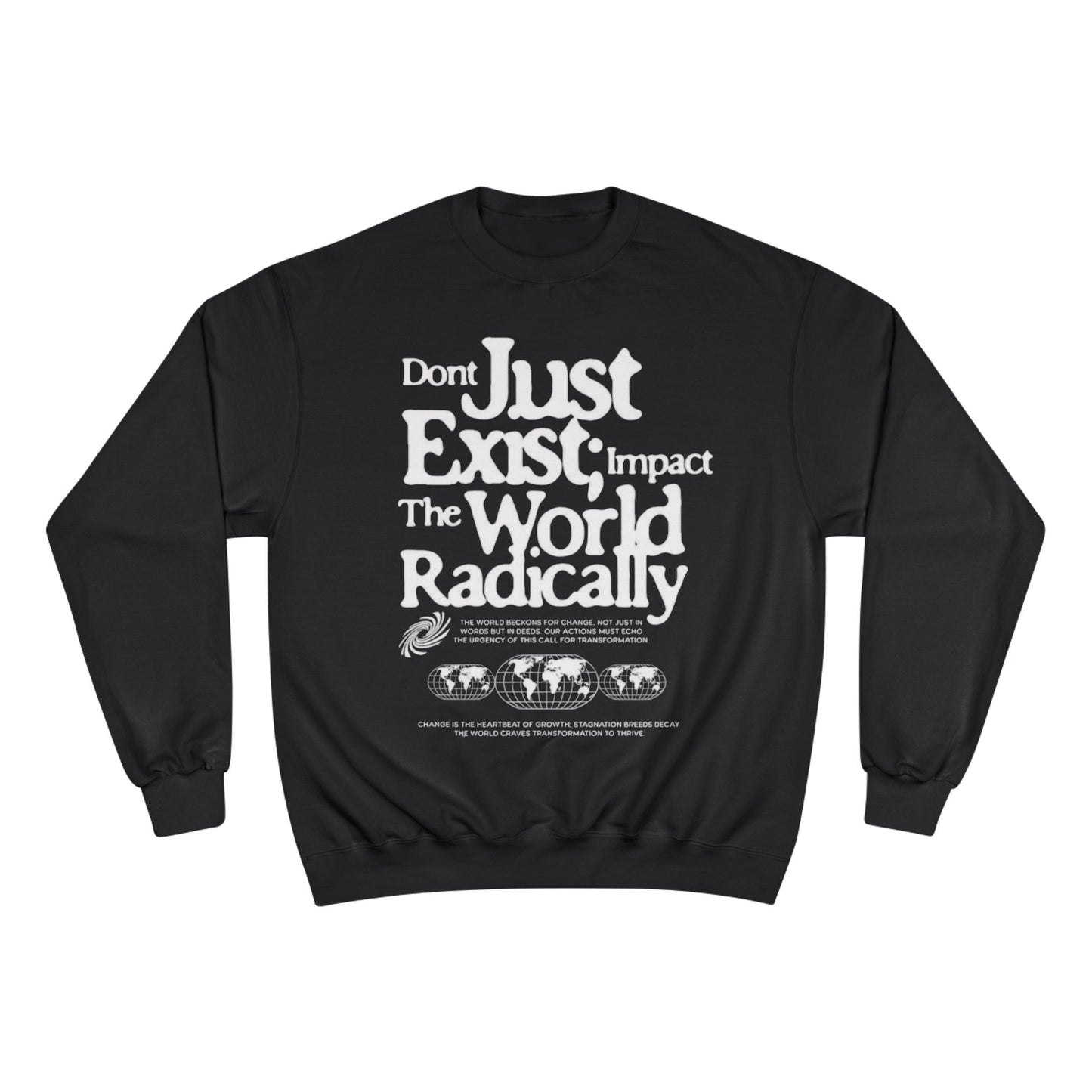 Radical Impact Champion Sweatshirt